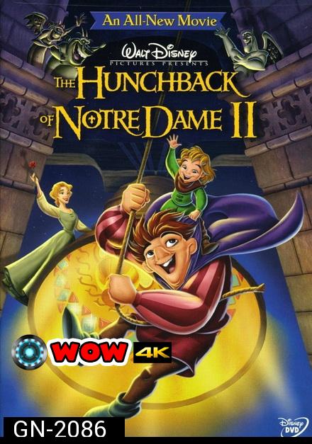 The Hunchback of Notre Dame II (2002) เจ้าค่อมแห่งนอธเตอร์ดาม ภาค 2