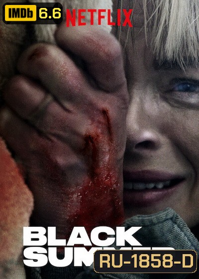 BLACK SUMMER Season 1 ปฏิบัติการนรกเดือด (2019) 8 ตอน