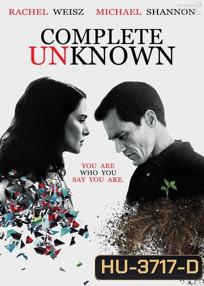 Complete Unknown (2016) กระชากปมปริศนา