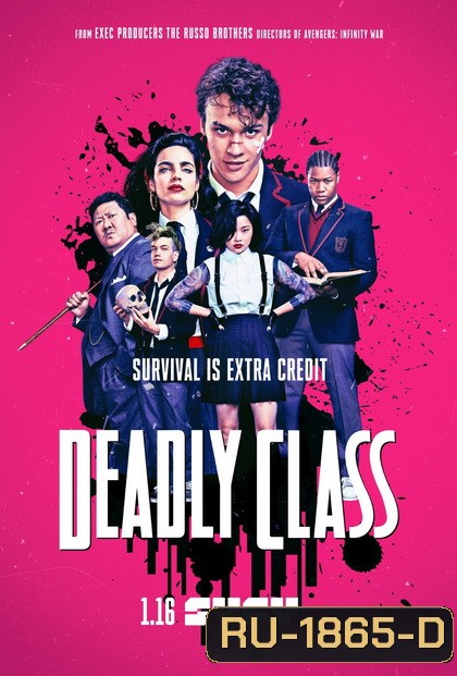 Deadly Class Season 1 คลาส สอน ฆ่า ( Ep.01-10 จบ ) ซีรีส์ Action Thriller จากผกก. Avengers