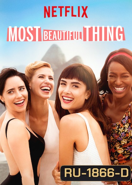 Most Beautiful Thing เพลงรักจุดประกายฝัน (EP 1-7)