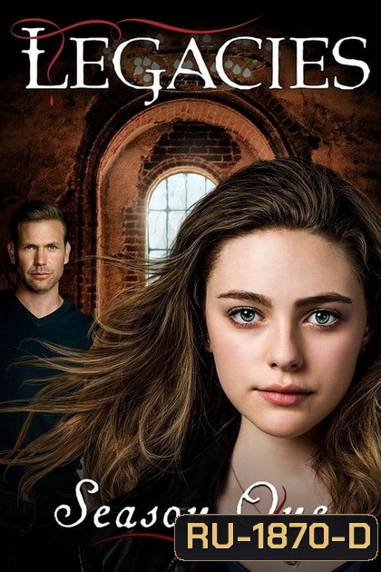Legacies Season 1 [ 16 ตอนจบ ]
