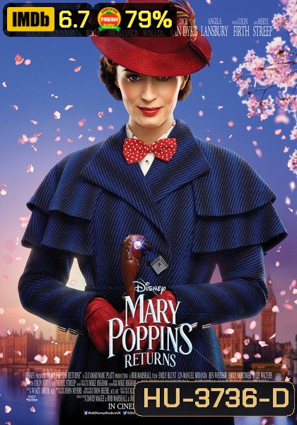 Mary Poppins Returns (2018) แมรี่ ป๊อบปิ้นส์