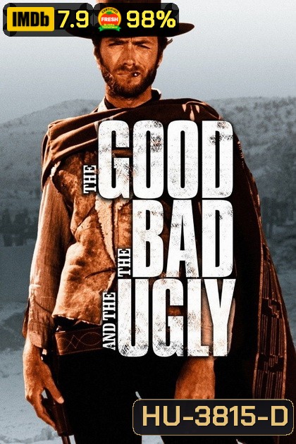 The Good, the Bad and the Ugly 1966 นักฆ่าเพชรตัดเพชร 3