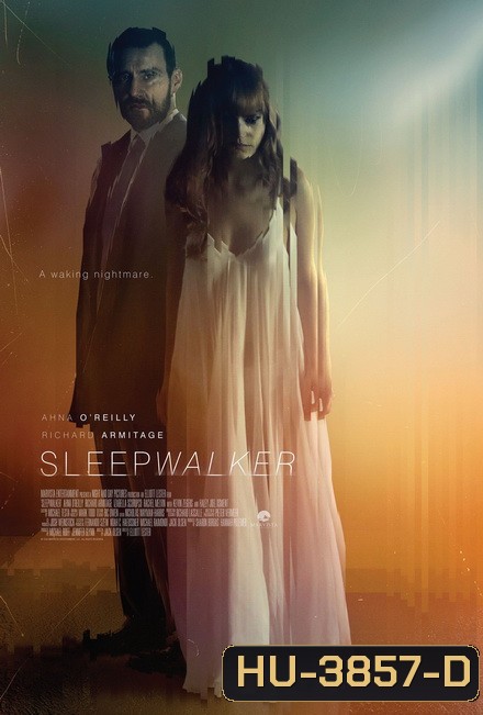 SLEEPWALKER [2017]