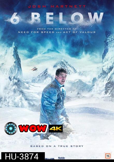 6 BELOW-MIRACLE ON THE MOUNTAIN (2017)