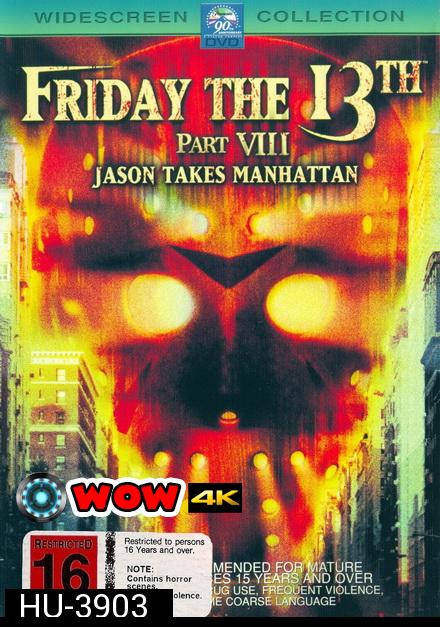 Friday the 13th Jason Takes Manhattan ศุกร์ 13 ฝันหวาน ภาค 8 เจสันบุก แมนฮัตตัน ( 1989 )