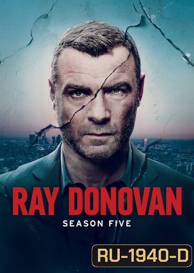 Ray Donovan Season 5 ( 12 ตอนจบ )
