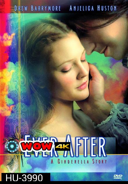 Ever After A Cinderella Story (1998) วัยฝัน...ตำนานรักนิรันดร