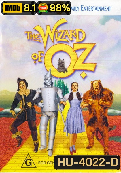 The Wizard Of Oz (1939) พ่อมดแห่งเมืองออซ (ขาว-ดำ) [ ช่วงกลางตอนที่โดโรธีเปิดประตูไปเมือง oz ก็จะเป็นสีทั้งเรื่องค่ะ ]