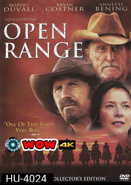 Open Range (2003)  จอมคนพลิกปฐพี