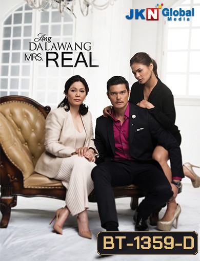 ผัวชั่วคราว The Other Mrs. Real ( ตอนที่ 1-39 จบ ) ซีรีส์ฟิลิปปินส์ ช่อง JKN