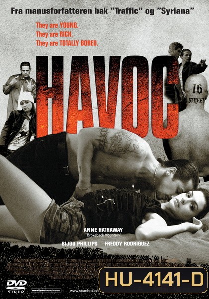 Havoc (2005) วัยร้าย วัยร้อน