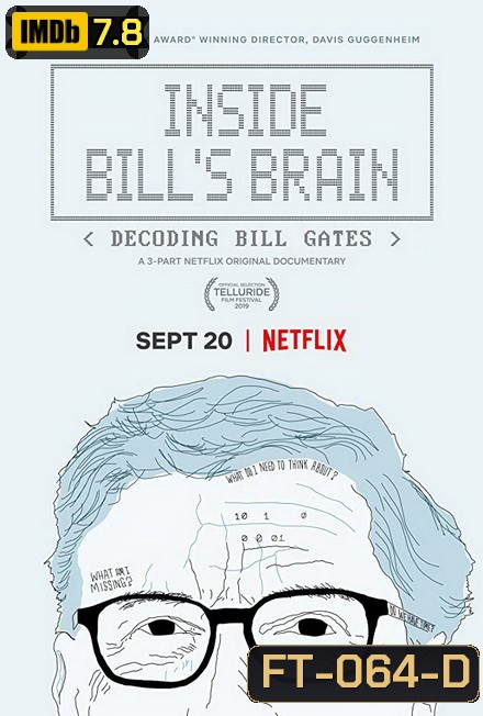 Inside Bills Brain Decoding Bill Gates ถอดรหัสอัจฉริยะบิล เกตส์ Complete SS 1