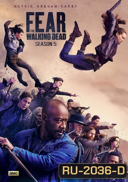 Fear the Walking Dead Season 5 (2019) ( EP1-16 End )