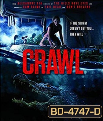 Crawl (2019) คลานขย้ำ