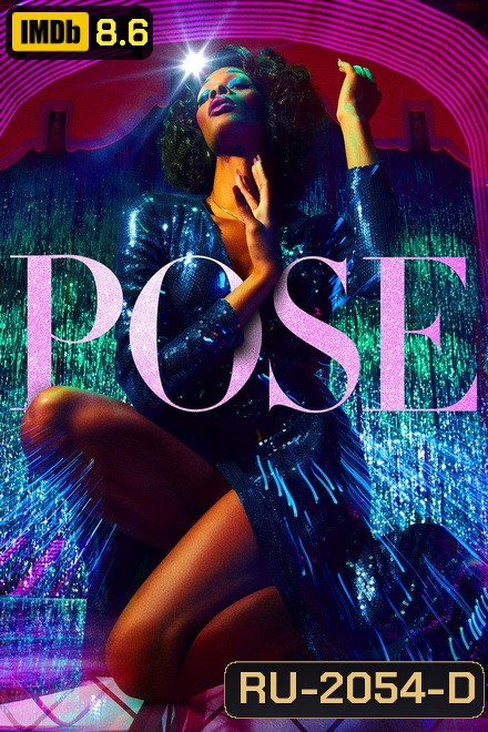Pose Season 2 (2019) วาดท่าท้าฝัน ( 10 ตอนจบ )