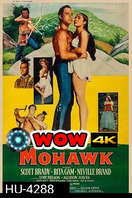 Mohawk (1956) โมฮอว์ค คนประจัญบาน