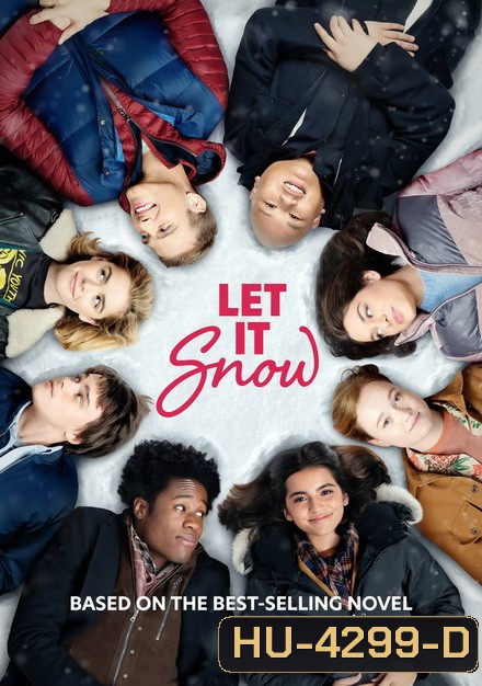 Let It Snow (2019) อุ่นรักฤดูหนาว