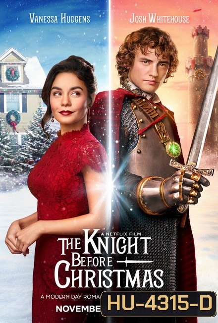 The Knight Before Christmas 2019 อัศวินก่อนวันคริสต์มาส []