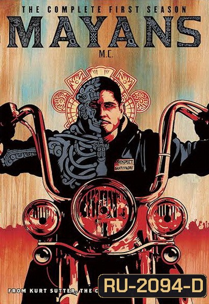 Mayans MC Season 1 ( ภาคแยก Sons of Anarchy )