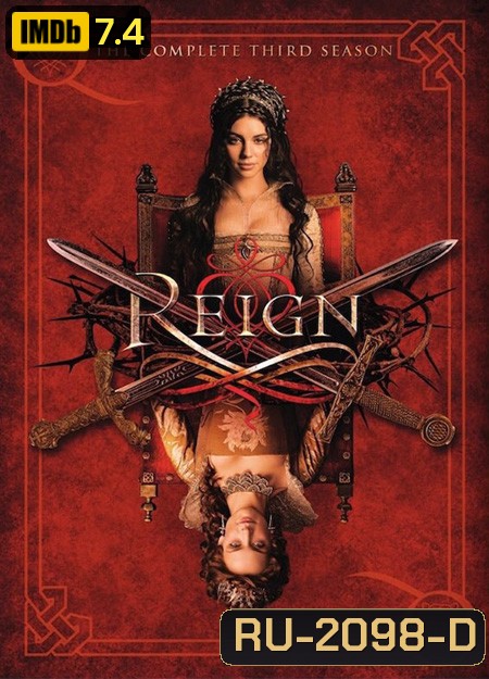 Reign Season 3 ควีนแมรี่ ราชินีครองรักบัลลังก์เลือด ปี 3 ( 18 คอนจบ )