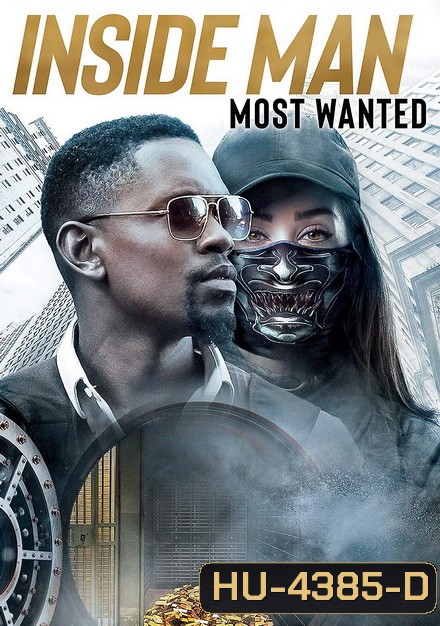 Inside Man Most Wanted (2019) ปล้นข้ามโลก