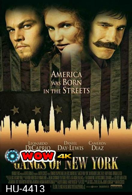 Gangs of New York (2002) จอมคนเมืองอหังการ์