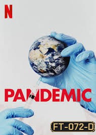 Pandemic: How to Prevent an Outbreak (2020) ระบาด Season 1