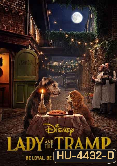 ทรามวัยกับไอ้ตูบ (Lady and the Tramp) 2019