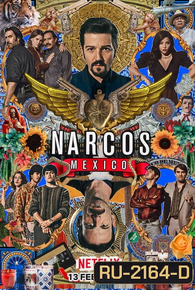 NARCOS MEXICO SEASON 2 [ EP1-EP10 จบ ]