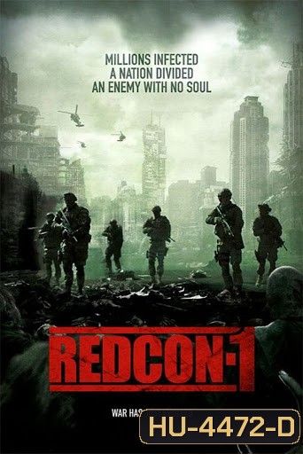 Redcon-1 (2018) หน่วยรบฝ่าแดนนรกซอมบี้คลั่ง
