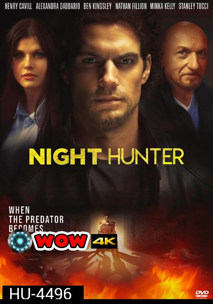 Night Hunter (2019) ล่า เหี้ยม รัตติกาล