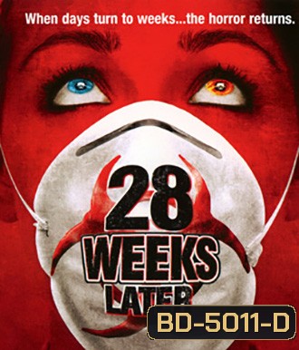 28 Weeks Later (2007) มหันตภัยเชื้อนรกถล่มเมือง