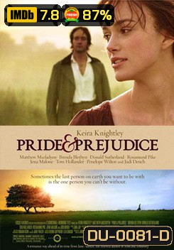 Pride & Prejudice ดอกไม้ทรนงกับชายชาติผยอง