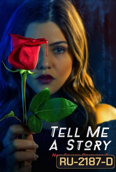Tell Me a Story Season 1 ( 10 ตอนจบ )