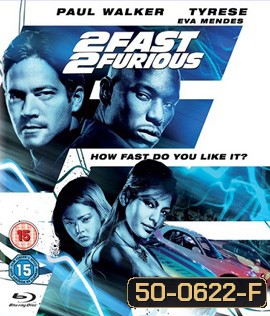 2 Fast 2 Furious (2003) เร็วคูณ 2 ดับเบิ้ลแรงท้านรก - Fast and Furious 2