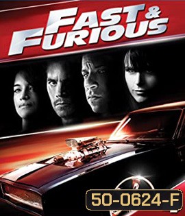 Fast & Furious (2009) เร็ว..แรงทะลุนรก 4: ยกทีมซิ่ง แรงทะลุไมล์ - Fast and Furious 4