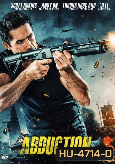 Abduction (2019) ระห่ำแค้นชิงตัวประกัน