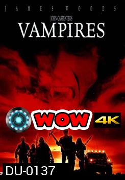 John Carpenter's Vampires  รับจ้างล้างพันธุ์แวมไพร์