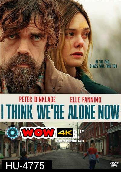 I Think We're Alone Now 2018