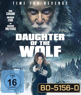 Daughter of the Wolf (2019) ลูกสาวของหมาป่า