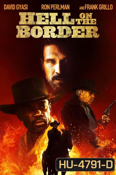 Hell on the Border (2019)
