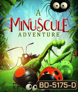 A Minuscule Adventure (2018)