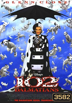 102 Dalmatians 102 จุดจุ้น...วุ่นเกินร้อย