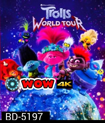 Trolls World Tour (2020) โทรลล์ส เวิลด์ ทัวร์