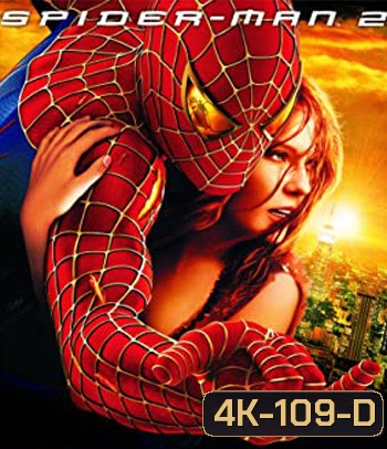 4K - Spider-Man 2 (2004) - แผ่นหนัง 4K UHD