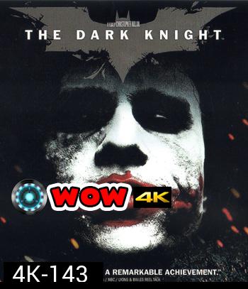 4K - The Dark Knight (2008) แบทแมน อัศวินรัตติกาล - แผ่นหนัง 4K UHD