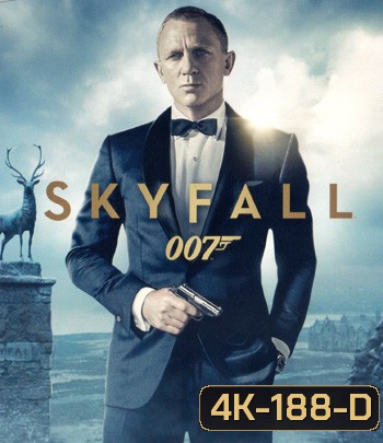 4K - Skyfall (2012) พลิกรหัสพิฆาตพยัคฆ์ร้าย 007 - แผ่นหนัง 4K UHD