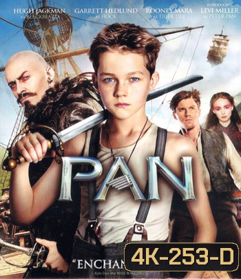 4K - Pan (2015) ปีเตอร์ แพน - แผ่นหนัง 4K UHD